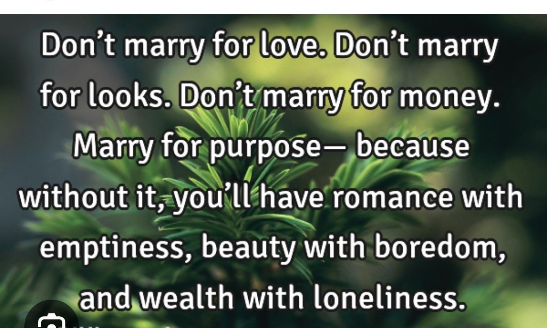 Not everyone that says'' I love You'' means it. People can love you for anything they can benefit from. 

Choose wisely with God's knowledge.